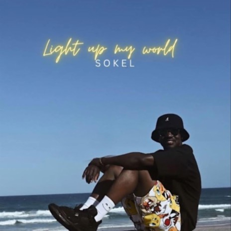 Light Up My World | Boomplay Music