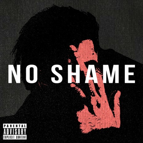 No Shame | Boomplay Music