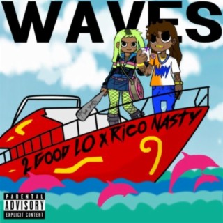 Waves (feat. Rico Nasty)