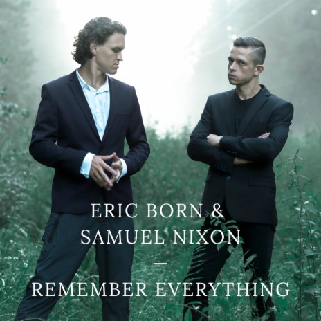 Remember Everything ft. Samuel Nixon