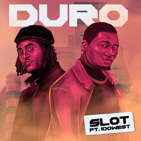 Duro ft. Idowest | Boomplay Music