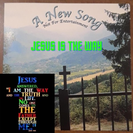 JESUS IS THE WAY | Boomplay Music
