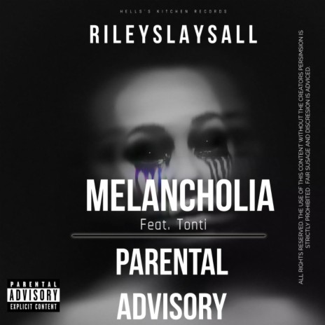 Melancholia/Parental Advisory ft. Tonti