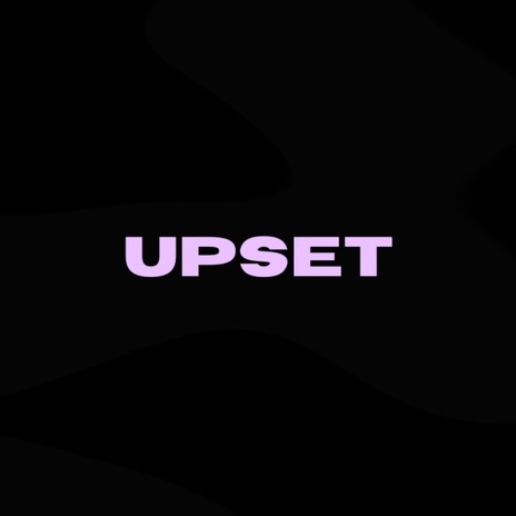 UPSET | Boomplay Music