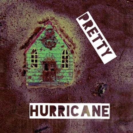 Pretty Hurricane | Boomplay Music