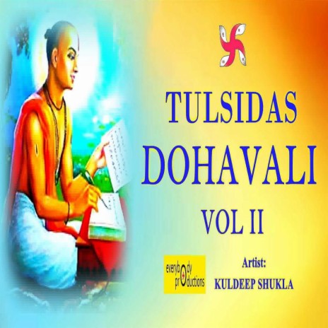 Tulsidas Dohavali, Doha Sankhaya 376 to 400 ft. Everybody Productions | Boomplay Music