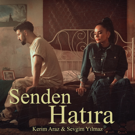 Senden Hatıra ft. Sevgim Yılmaz | Boomplay Music