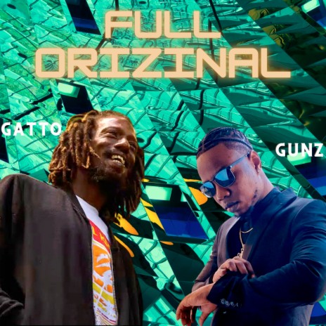 Full Orizinal ft. Gunz | Boomplay Music