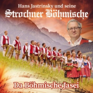 Hans Jastrinsky und seine Strochner Böhmische