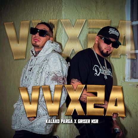 VVX2A ft. Griser Nsr | Boomplay Music