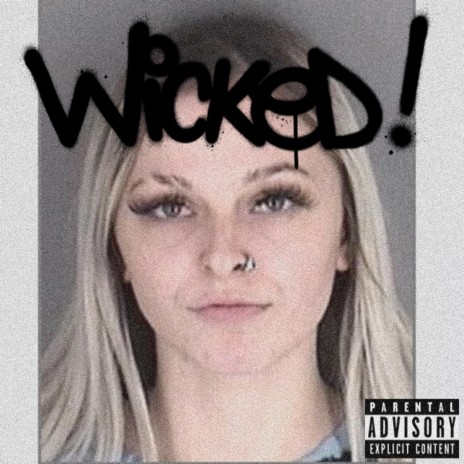 Wicked | Boomplay Music