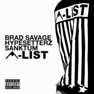 A-List (feat. Sanktum & Brad Savage)