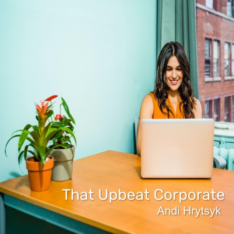 That Upbeat Corporate