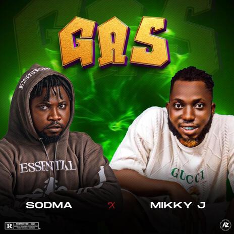 Gas ft. Mikky j | Boomplay Music