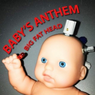 Baby's Anthem
