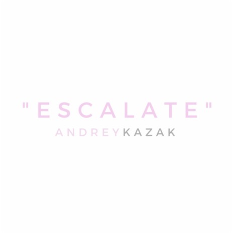 Escalate | Boomplay Music