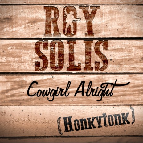 Cowgirl Alright (Honkytonk) | Boomplay Music