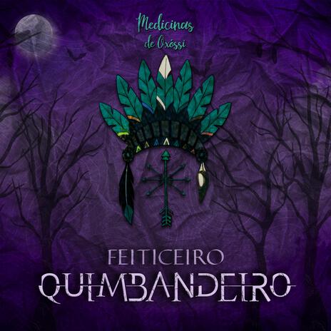 Feiticeiro Quimbandeiro | Boomplay Music