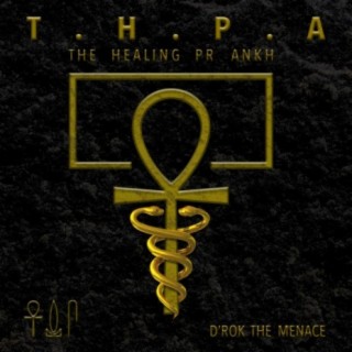 T.H.P.A.(the Healing Pr Ankh)