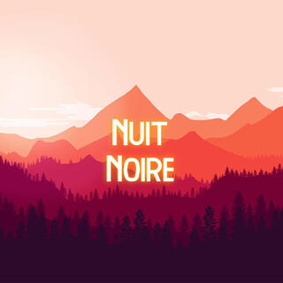 Nuit Noire (All Versions)