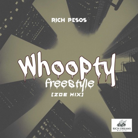 Whoopty Freestyle (Zoe Mix)