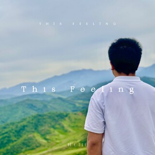 This feeling lyrics | Boomplay Music