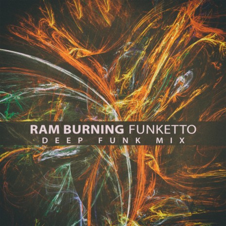 Ram Burning (Deep Funk Mix) | Boomplay Music