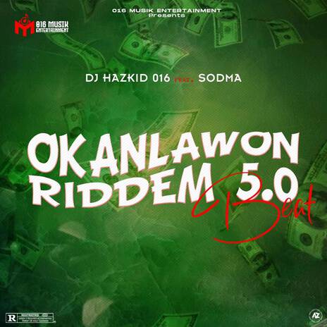 Okanlawon Riddim 5.0 Beat ft. Sodma | Boomplay Music