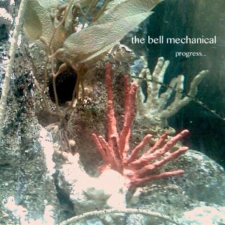 The Bell Mechanical