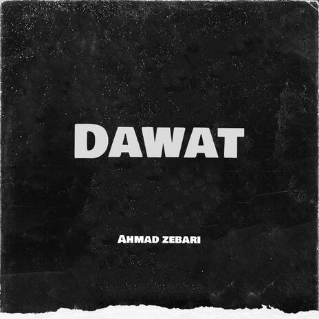 Dawat, Pt. 9 | Boomplay Music