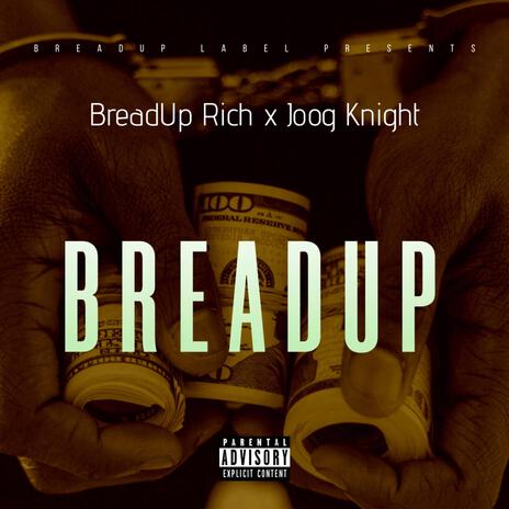 BreadUp (Remix) ft. Big Joog | Boomplay Music