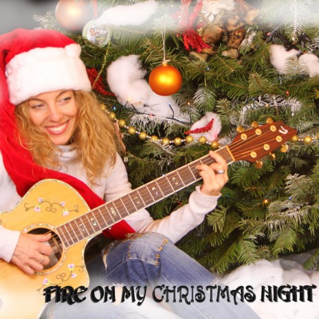 Fire on My Christmas Night | Boomplay Music