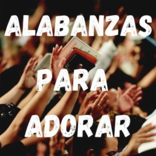 Alabanzas Para Adorar