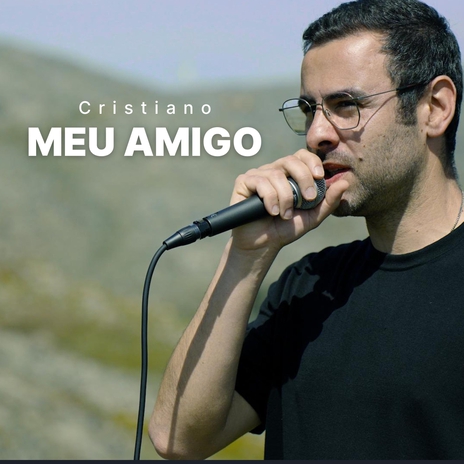 Meu Amigo | Boomplay Music