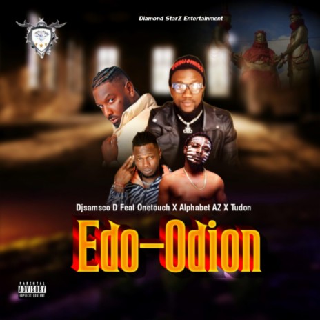 EDO-ODION ft. Onetouch, Alphabelt Az & Tudon | Boomplay Music