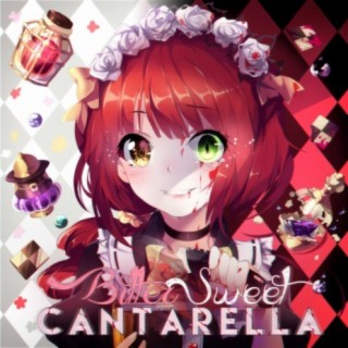 Bitter / Sweet Cantarella