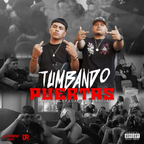 Tumbando Puertas ft. Eminencia | Boomplay Music