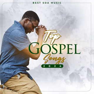 Best SDA Top Gospel Songs