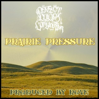 Prairie pressure