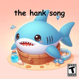 the hank song