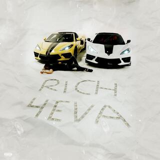 Rich 4Eva