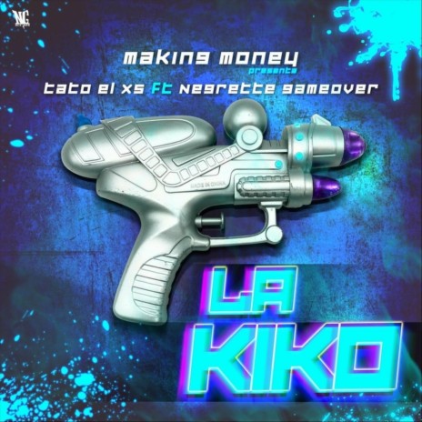 La Kiko ft. Negrette Gameover | Boomplay Music