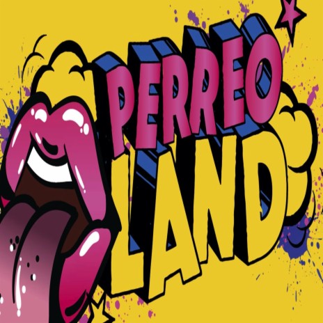Perreo Land | Boomplay Music