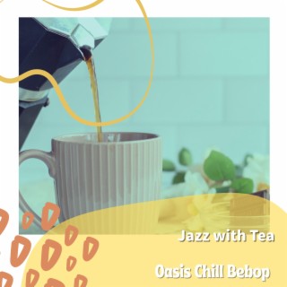 Jazz with Tea