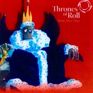 Thrones of Roll