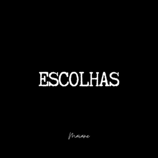 ESCOLHAS