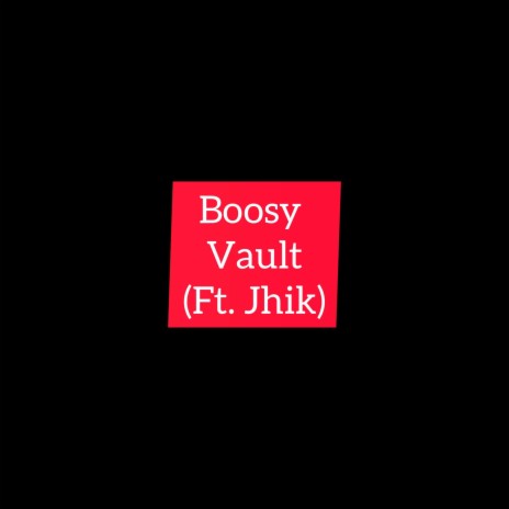 Vault ft. Jhik | Boomplay Music