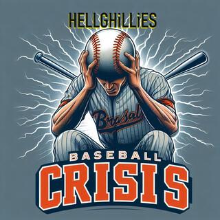 Baseball Crisis