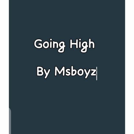 Going High | Boomplay Music