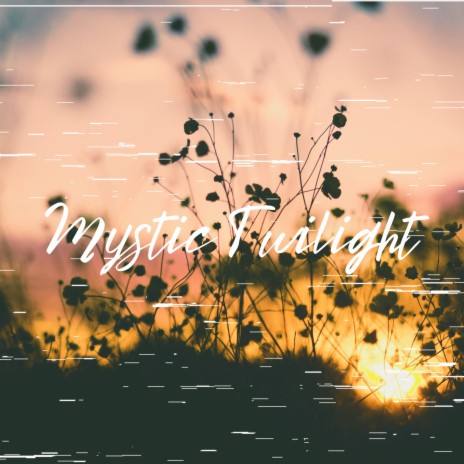 Mystic Twilight (feat. Sunset Beats) | Boomplay Music